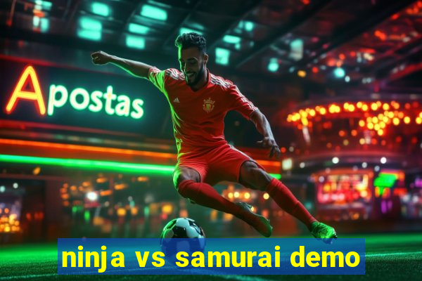 ninja vs samurai demo